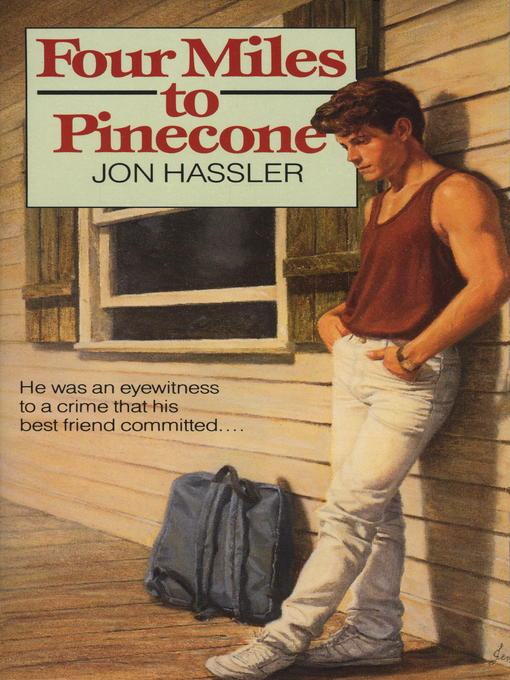 Title details for Four Miles to Pinecone by Jon Hassler - Available